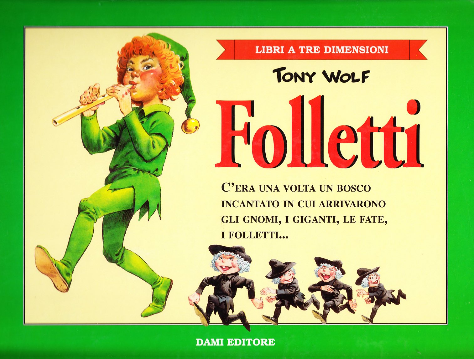 Folletti (Libri a tre dimensioni) Tiptoi & Games