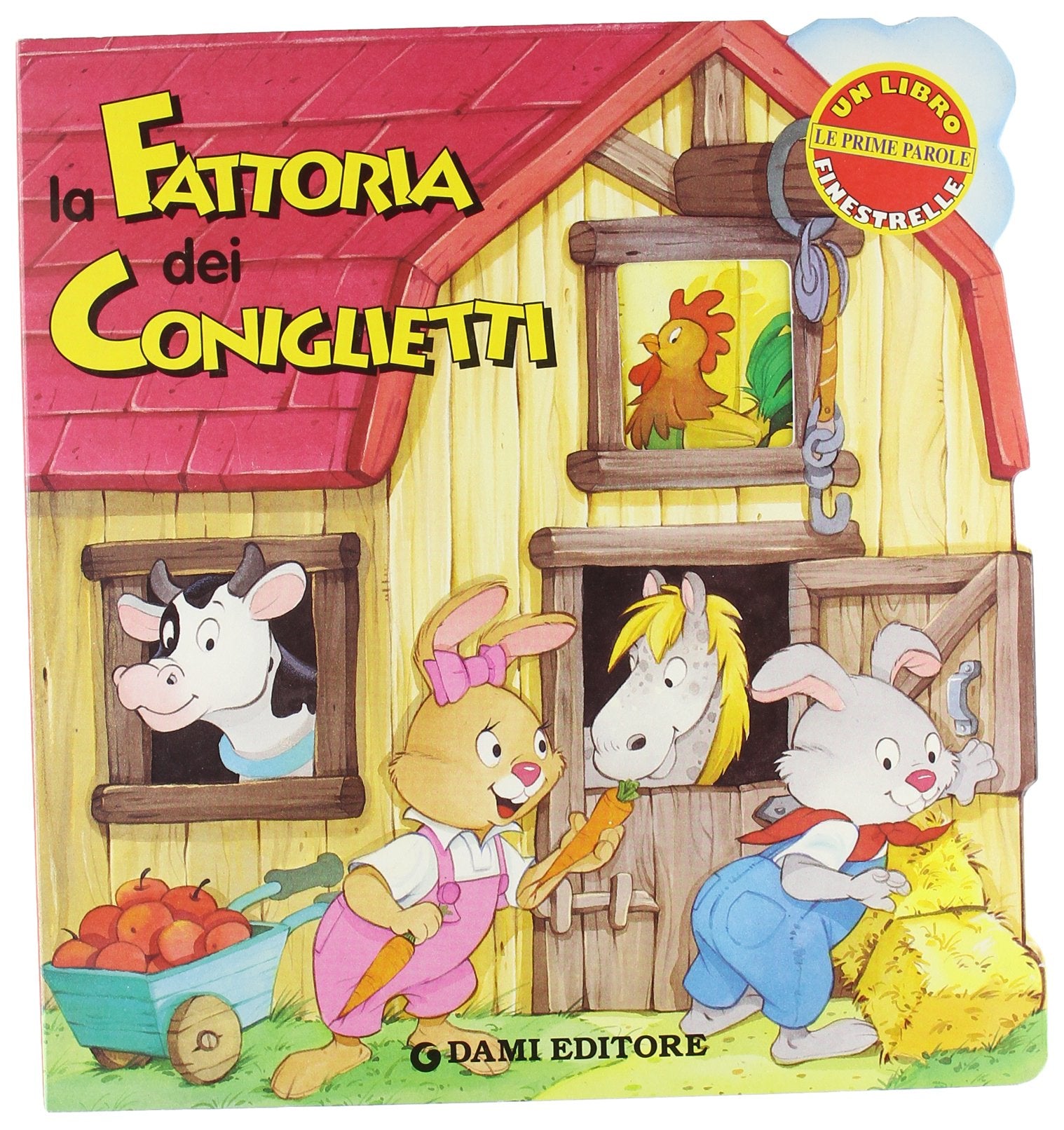 La fattoria dei coniglietti (I libri finestrelle) Non-fiction