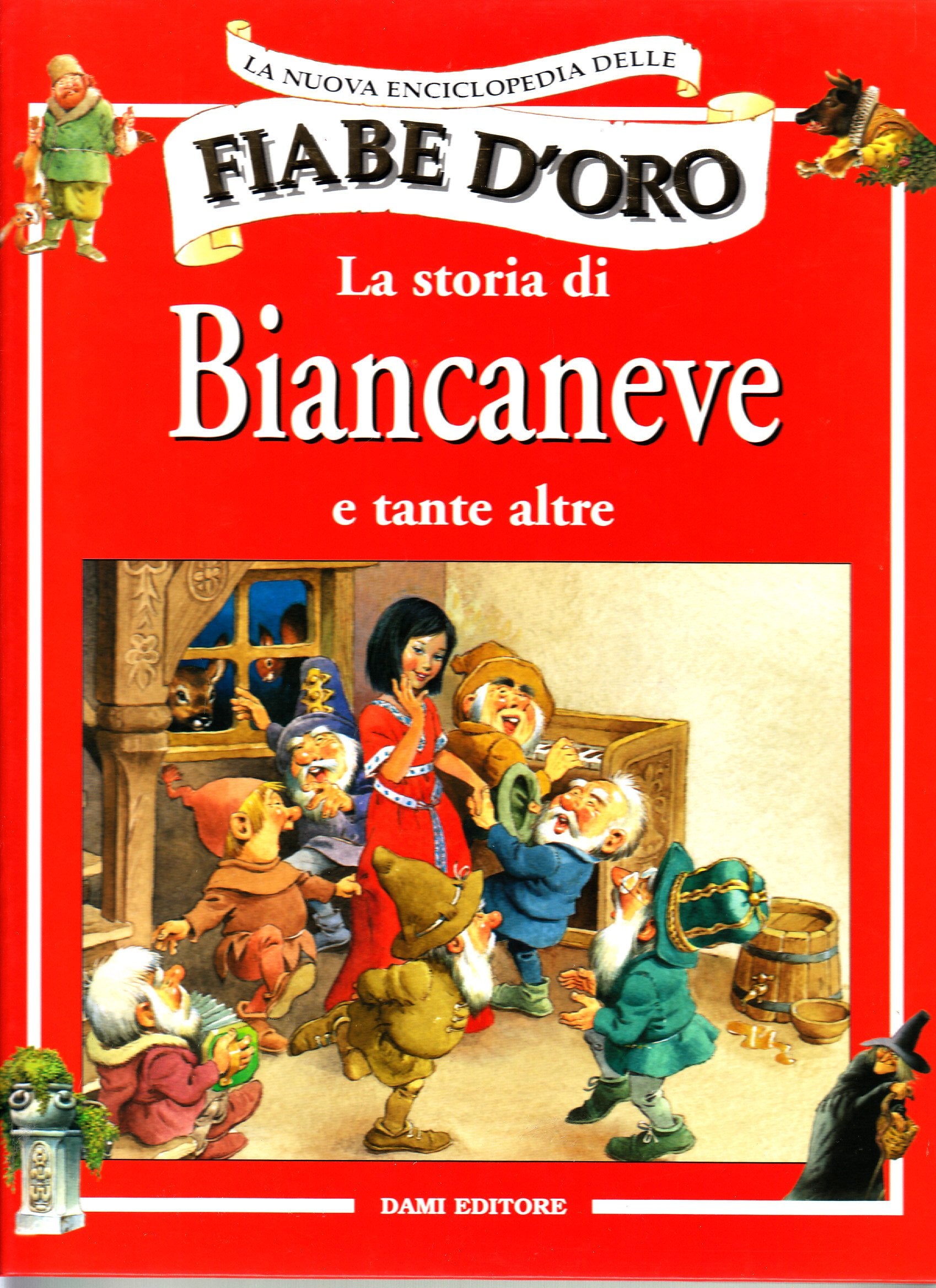 La storia di Biancaneve e tante altre. Ediz. illustrata (Enciclopedia delle fiabe d'oro, Band 2) Children's books