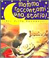Mamma elefante racconta. Mamma raccontami una storia! (I libri della buonanotte, Band 4) Children's books