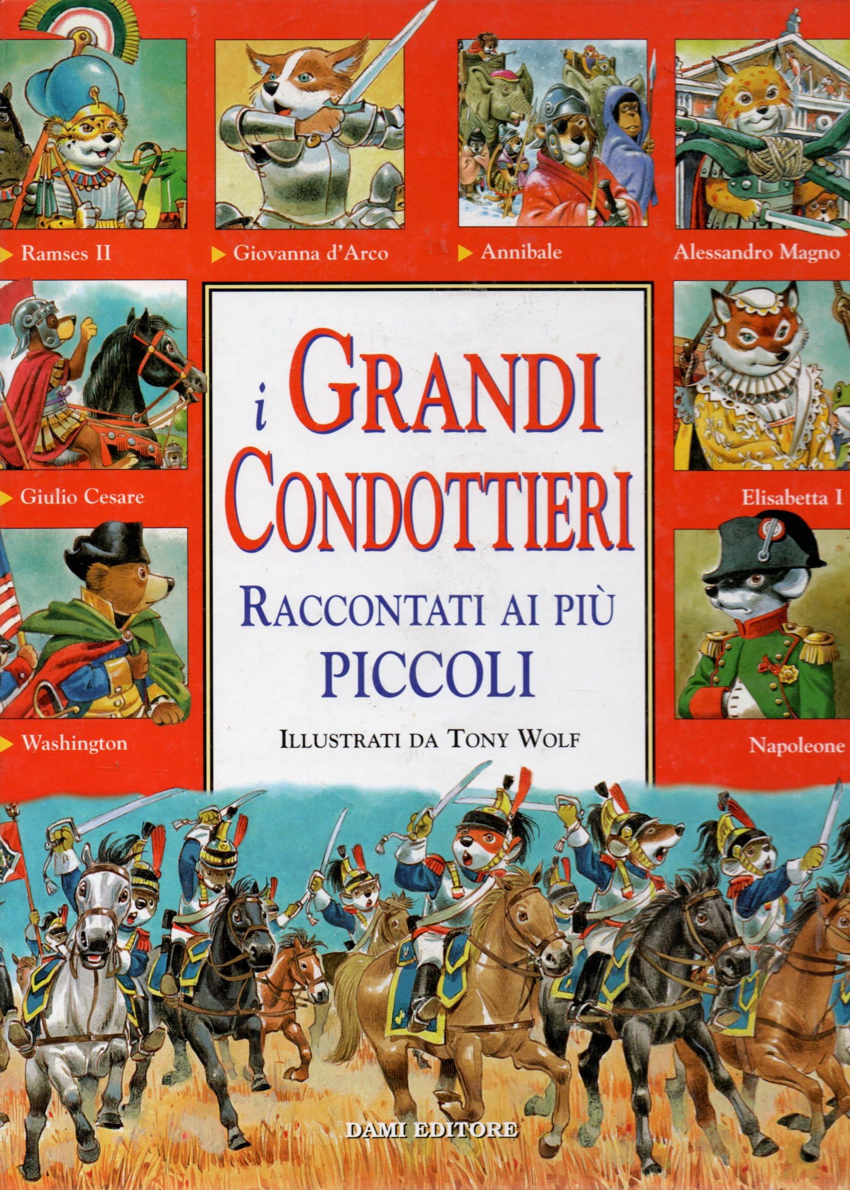 I grandi condottieri raccontati ai più piccoli book