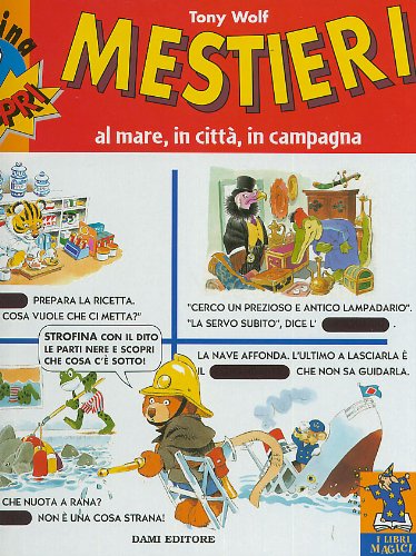 Mestieri. Al mare, in città, in campagna (Strofina e scopri) Non-fiction
