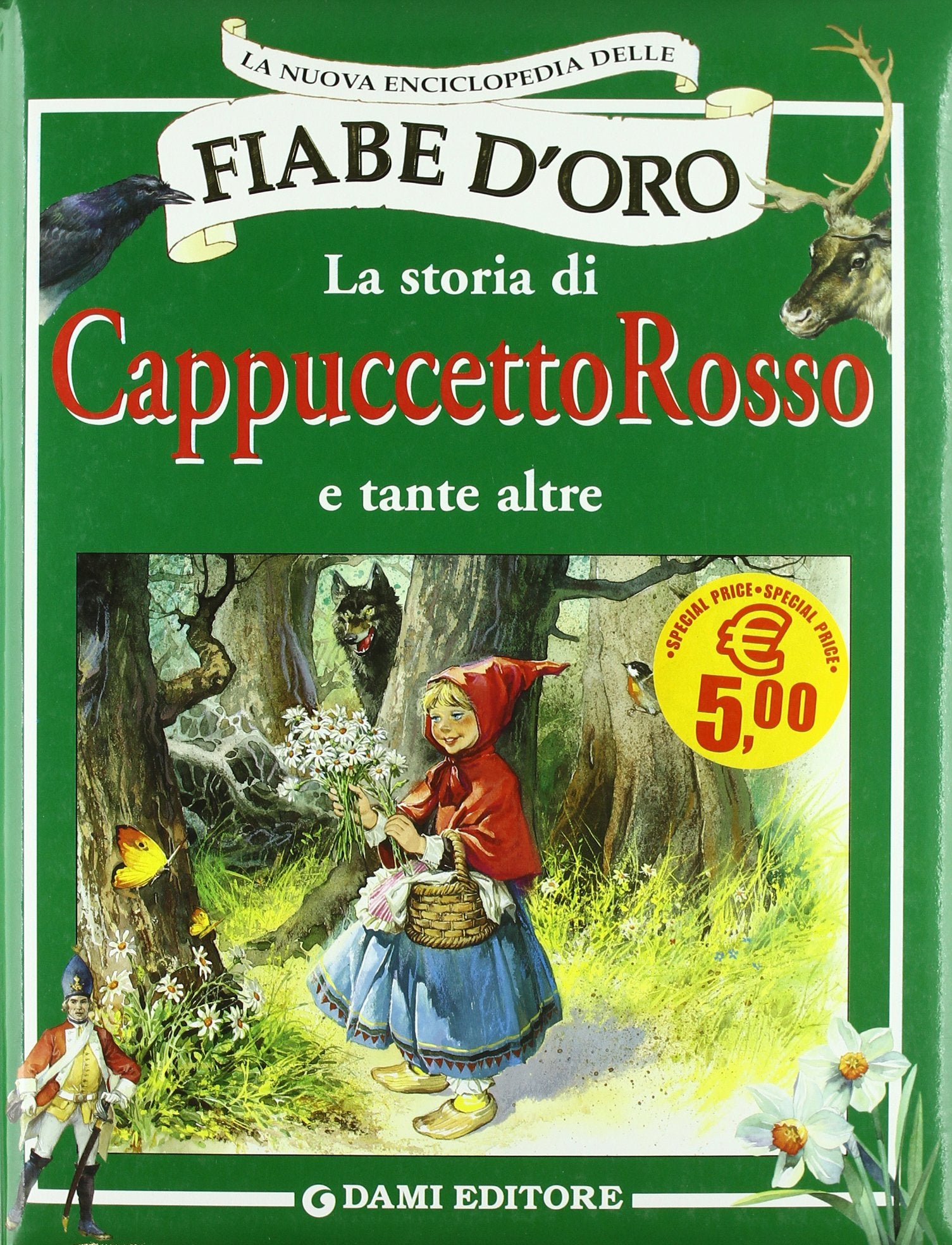 La storia di Cappuccetto Rosso e tante altre (La nuova enciclopedia delle fiabe d'oro, Band 4) Children's books