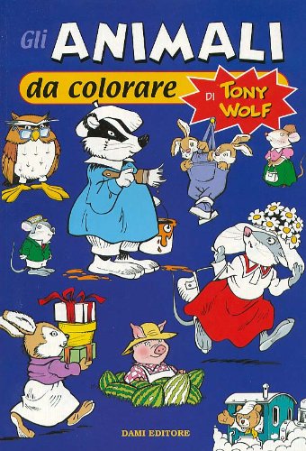 Gli animali da colorare di Tony Wolf Children's books