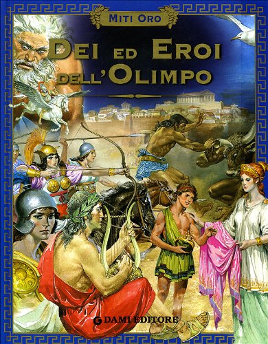 Dei ed eroi dell'Olimpo Fairy Tales & Legends