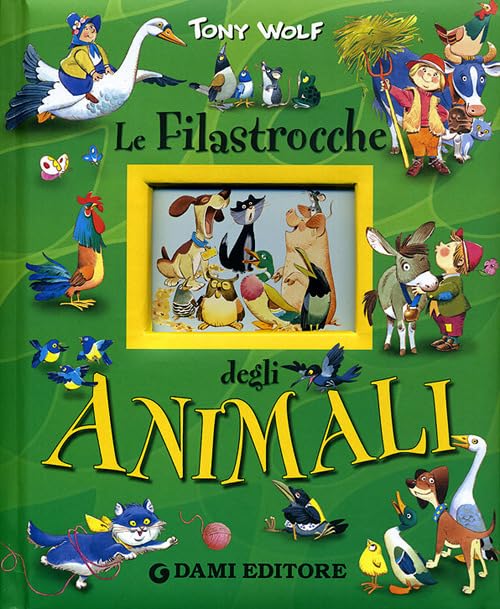 Le filastrocche degli animali (Cartonati cicciotti) Non-fiction
