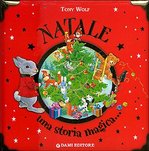 Natale. Una storia magica.... Ediz. illustrata Children's books