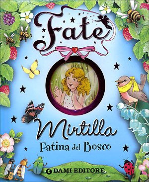 Product Image: Mirtilla. Fatina del bosco. Ediz. illustrata