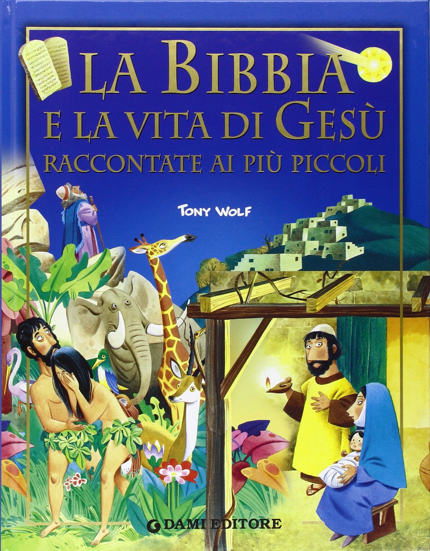 La Bibbia e la vita di Gesù raccontata ai più piccoli (Religione) Non-fiction