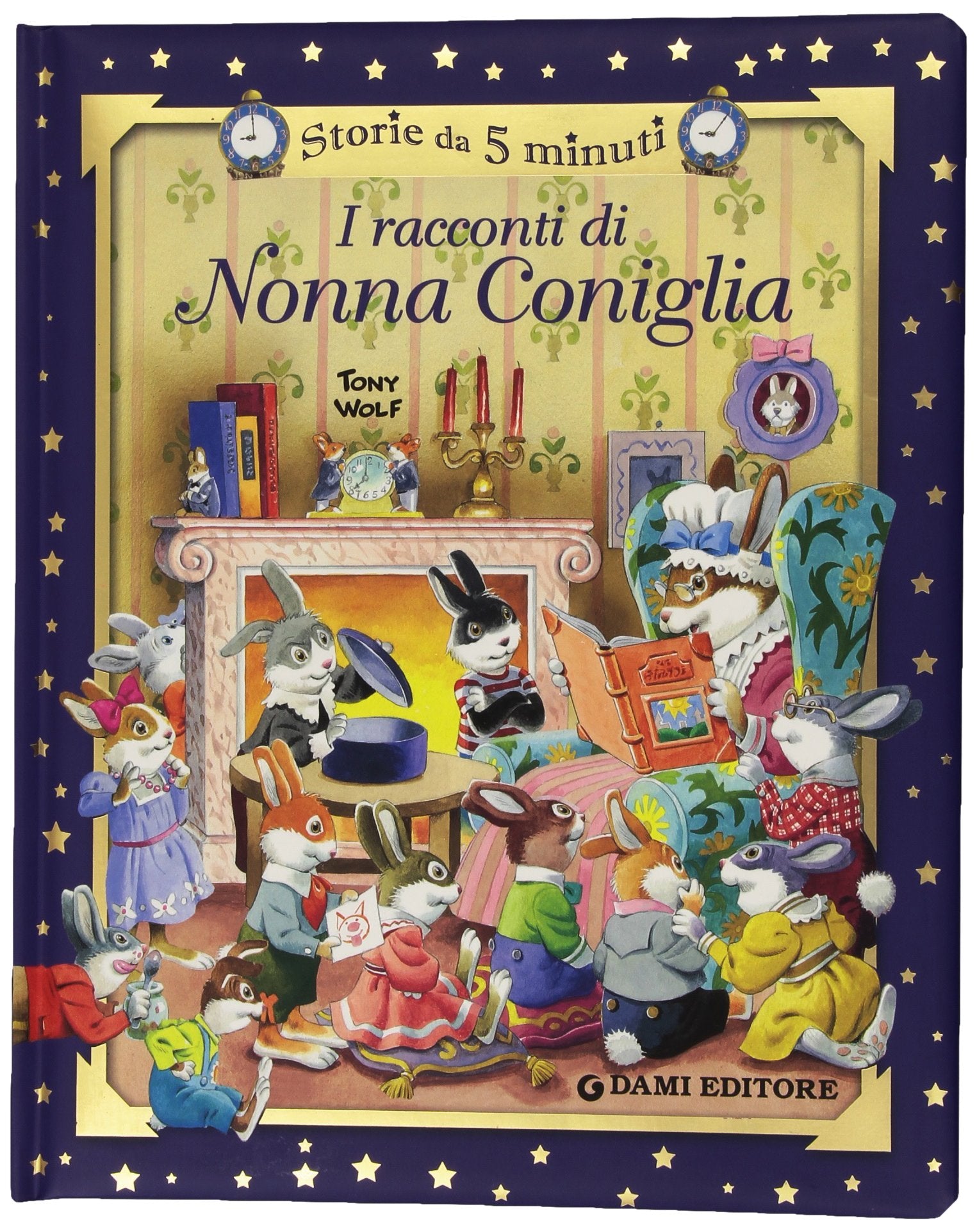I racconti di Nonna Coniglia (Storie da 5 minuti) Children's books