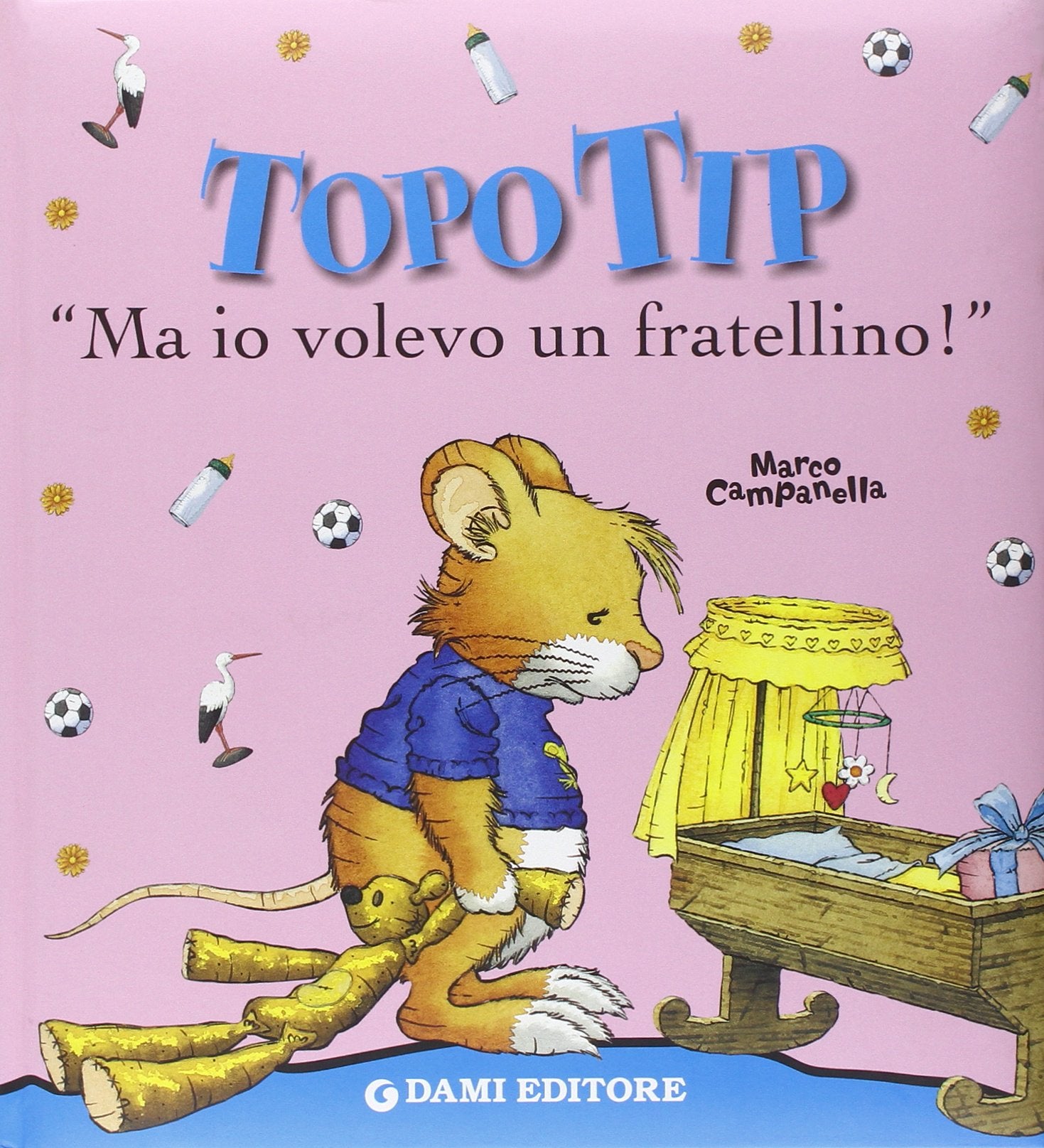 Ma io volevo un fratellino! Topo Tip book