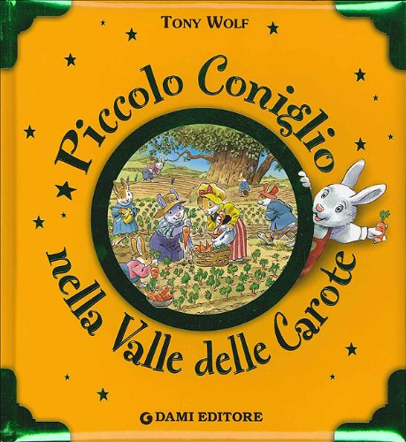 Piccolo coniglio nella valle delle carote Children's books