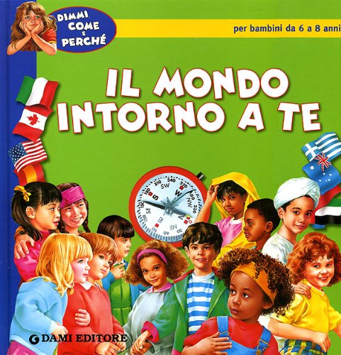 Il mondo intorno a te book