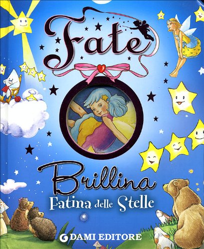 Brillina. Fatina delle stelle Children's books