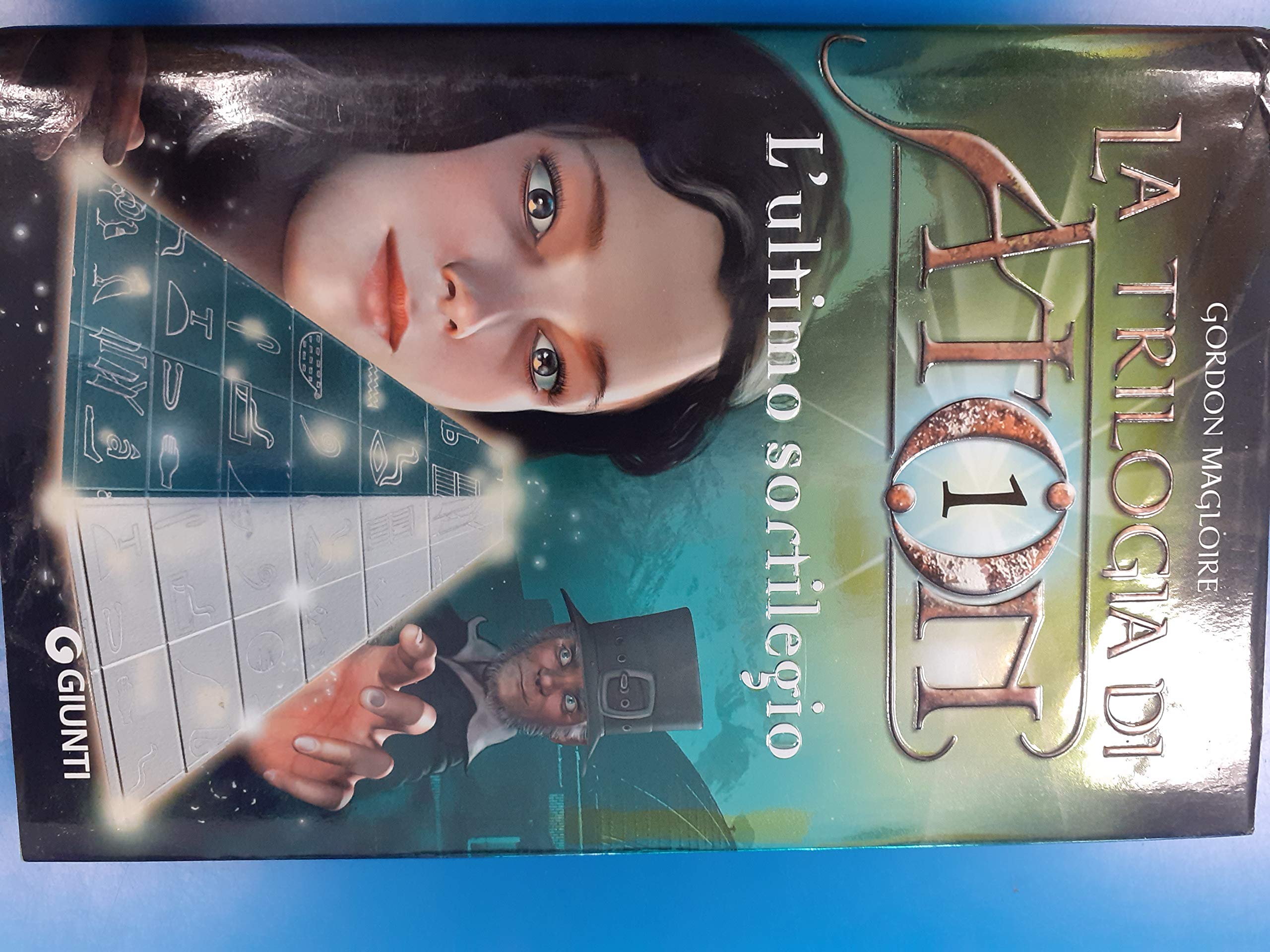L'ultimo sortilegio. La trilogia di Aton (Vol. 1) book