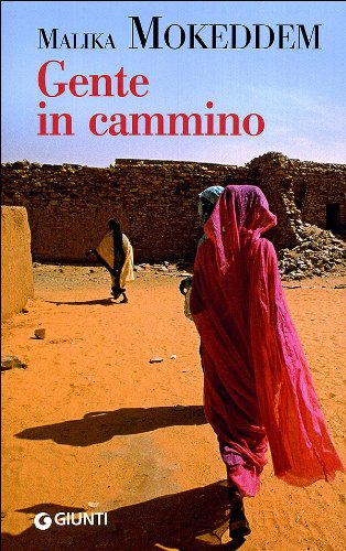 Gente in cammino (Nuovi narratori) Contemporary literature
