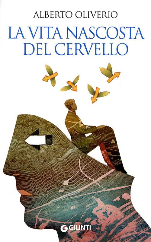 La vita nascosta del cervello book
