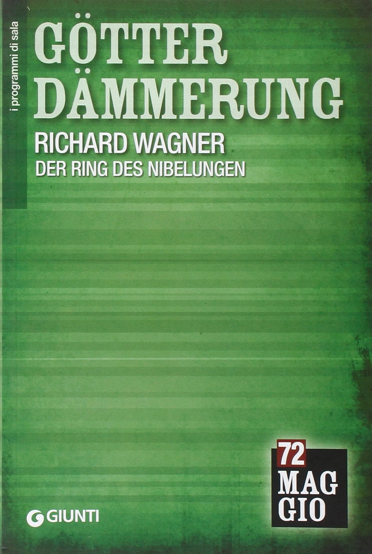 Götterdämmerung. Der Ring des Nibelungen. Il crepuscolo degli dei Sheet Music