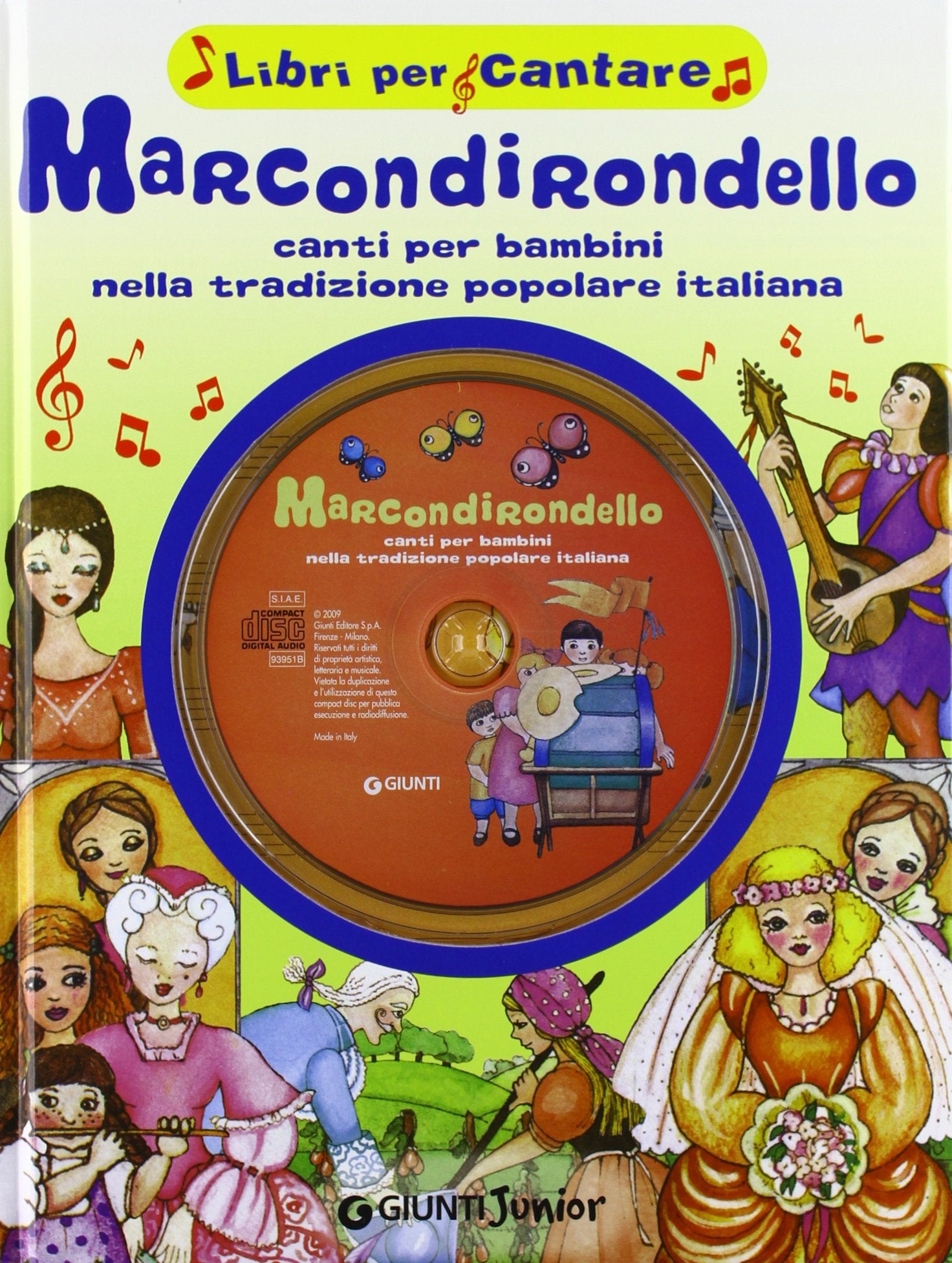 Marcondirondello. Canti per bambini nella tradizione popolar Arts & Music