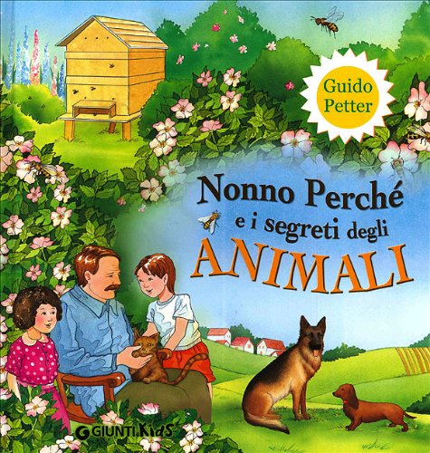 Nonno Perché e i segreti degli animali Non-fiction