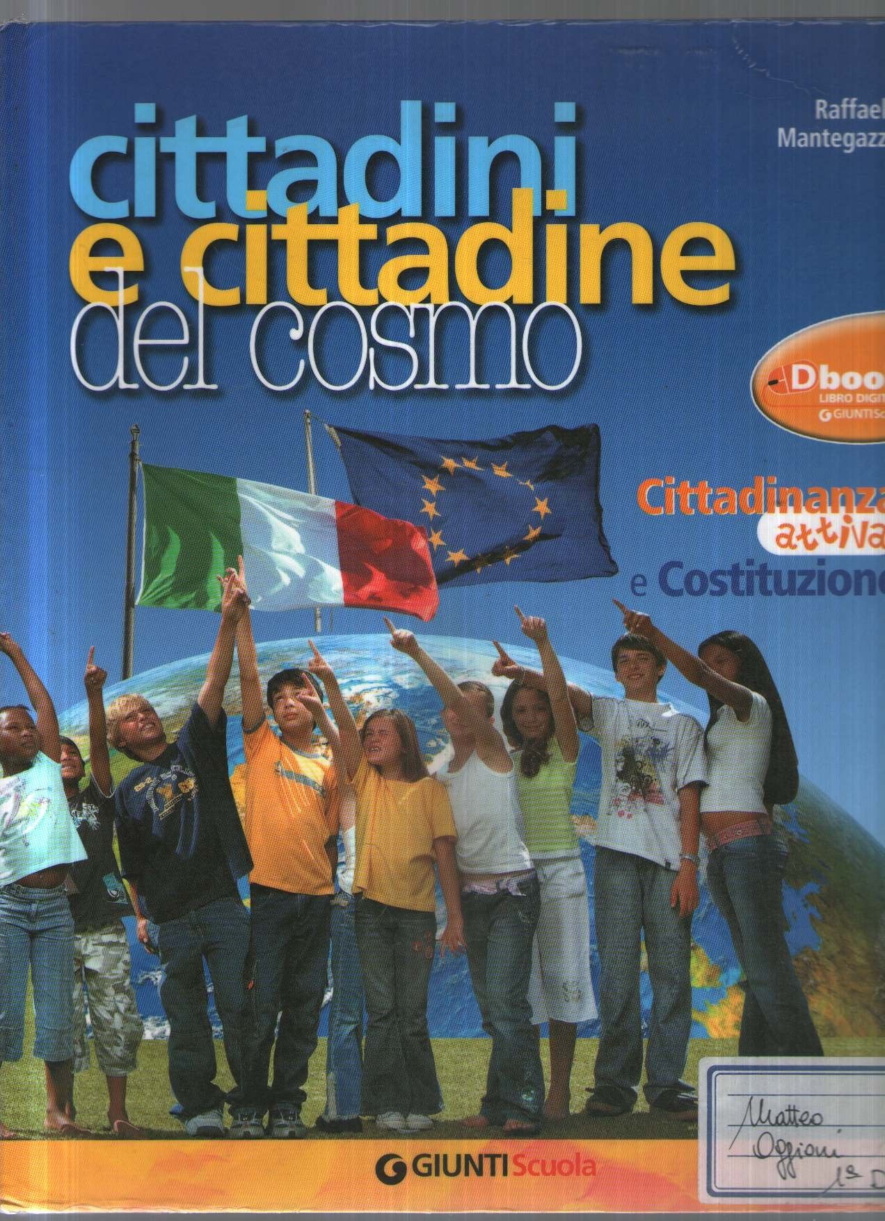 Cittadini e cittadine del cosmo. Manuale cittadinanza e Costituzione. Con Costituzione in allegato. Per la Scuola media. Con espansione online Professional & Reference Books