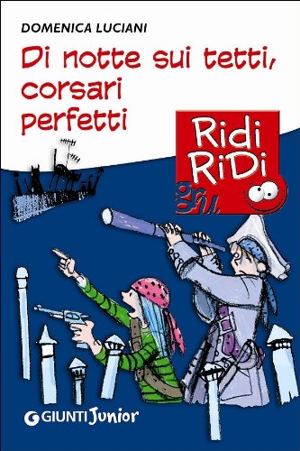 Di notte sui tetti, corsari perfetti book
