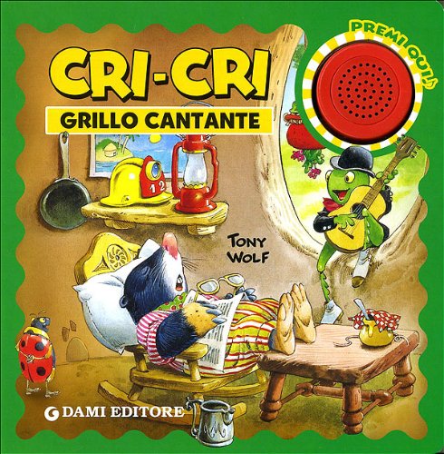 Cri-Cri grillo cantante. Ediz. illustrata book