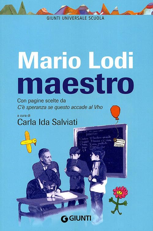 Mario Lodi maestro (GUS-Giunti universale scuola) Essays & Short Stories