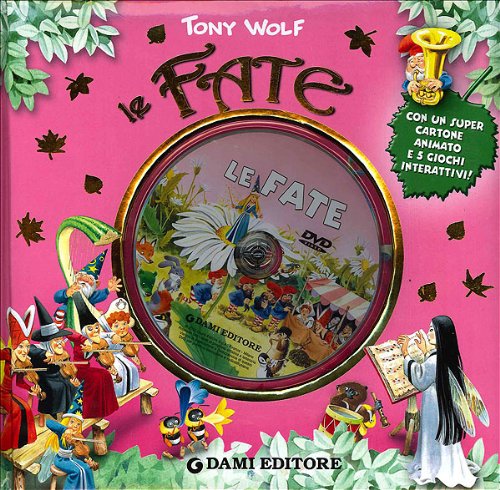Le fate. Ediz. illustrata. Con DVD book