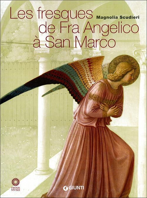 Les fresques de Fra Angelico à San Marco. Ediz. illustrata (Guide uff. musei fiorentini. Complete) Film, Art & Culture