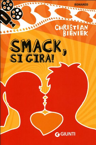 Smack, si gira! Fiction