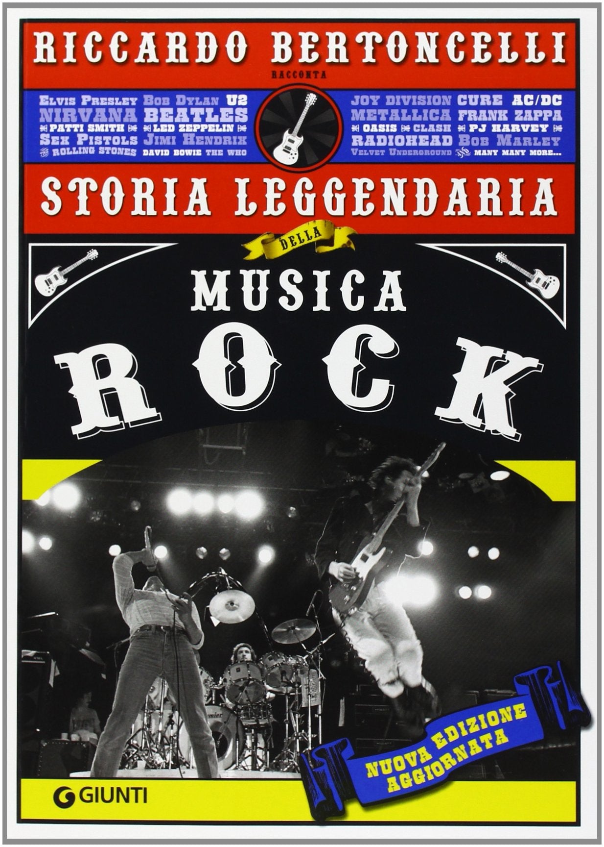 Storia leggendaria della musica rock (Bizarre) Arts & Music
