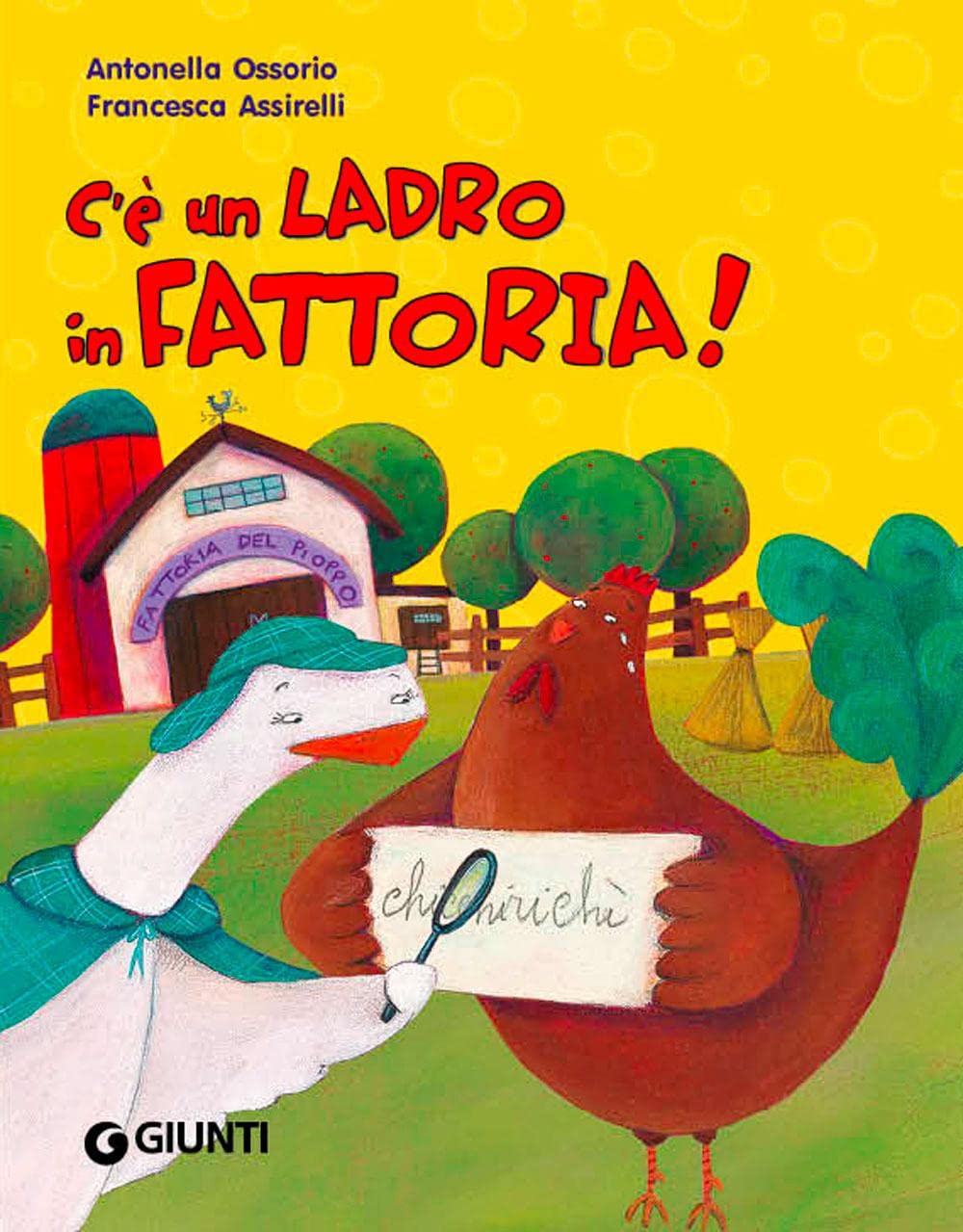 Ossorio, A: C'è un ladro in fattoria! Children's books
