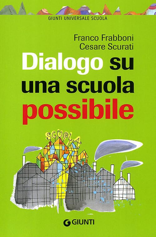 Dialogo su una scuola possibile book