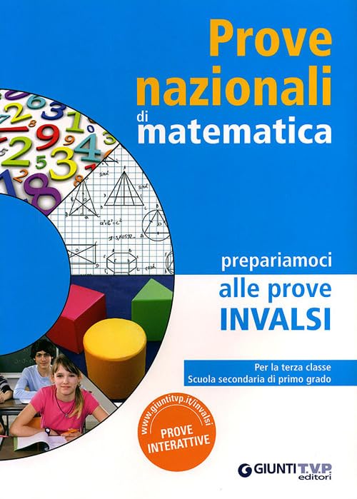 Prove nazionali di matematica. Prepariamoci alle prove INVALSI. Per la 3ª classe della Scuola media (Scuola secondaria) Professional & Reference Books