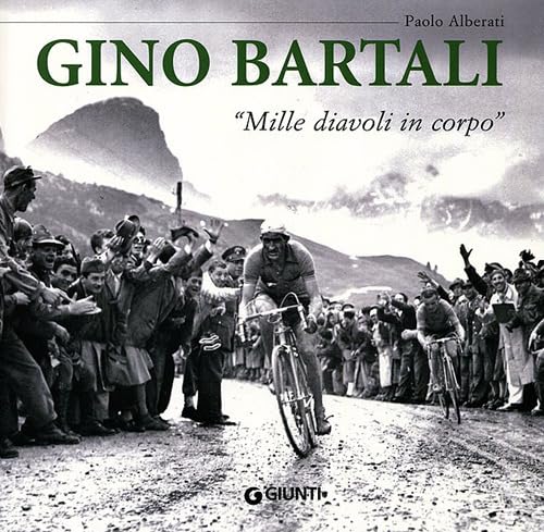 Alberati, P: Gino Bartali. «Mille diavoli in corpo» book