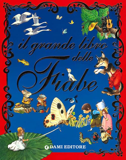 Il grande libro delle fiabe. Ediz. illustrata (Magic Price) Fairy Tales & Legends