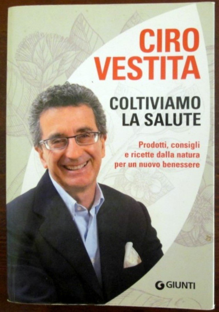 Coltiviamo la salute. Prodotti, consigli e ricette dalla natura per un nuovo benessere book