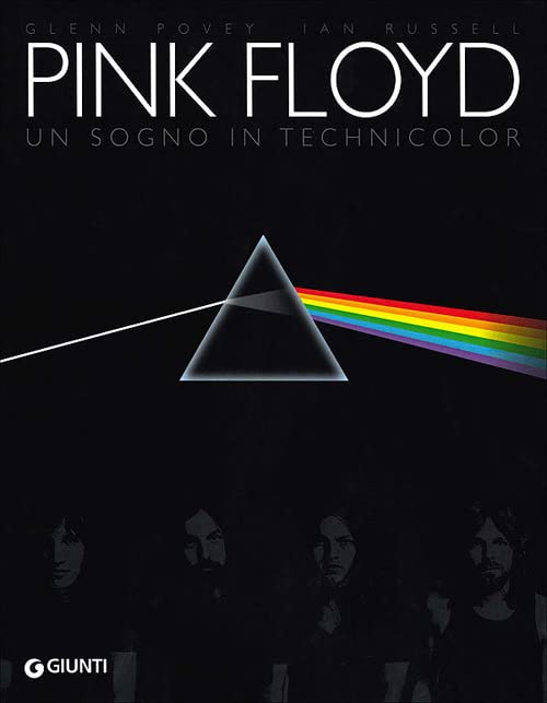 Povey, G: Pink Floyd. Un sogno in technicolor Arts & Music