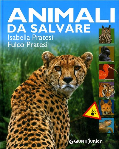 Animali da salvare (Animali e natura) Natural Sciences