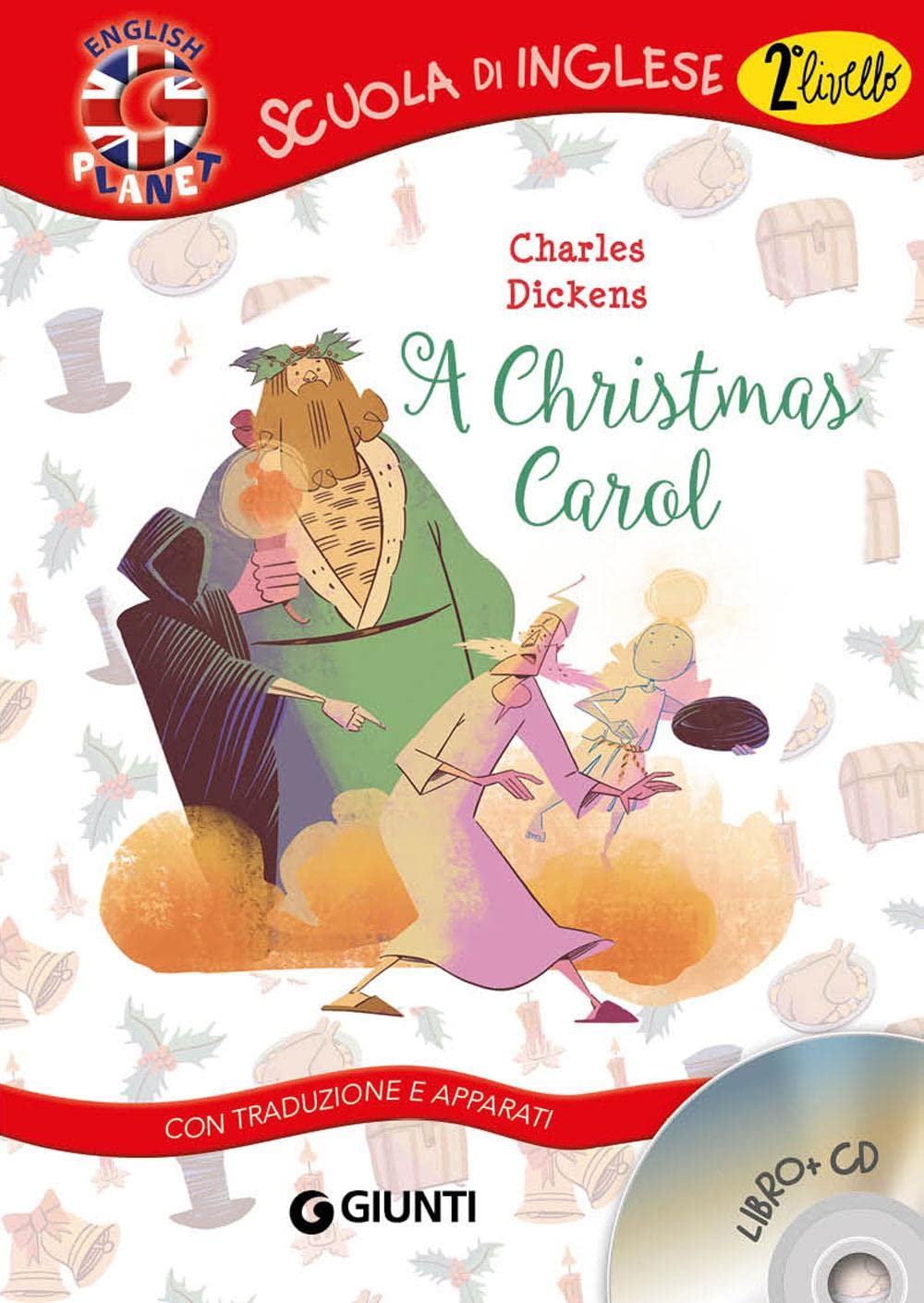 A Christmas Carol. Con traduzione e apparati Novels & Short Stories