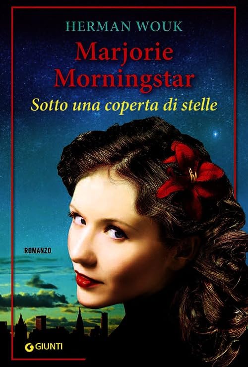 Marjorie Morningstar. Sotto una coperta di stelle Contemporary literature