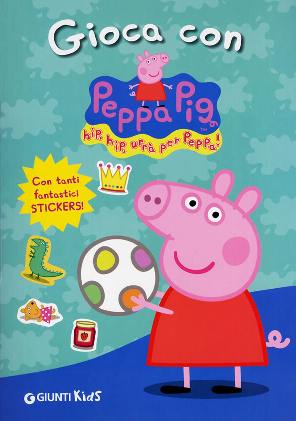 D'Achille, S: Gioca con Peppa Pig! Hip hip urrà per Peppa! C Contemporary literature