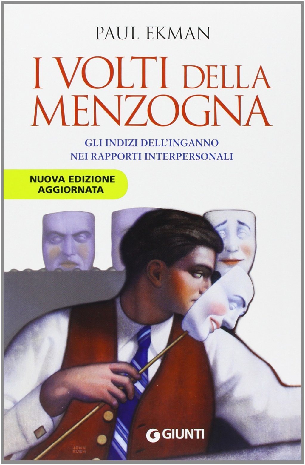 I volti della menzogna. Gli indizi dell'inganno nei rapporti interpersonali book