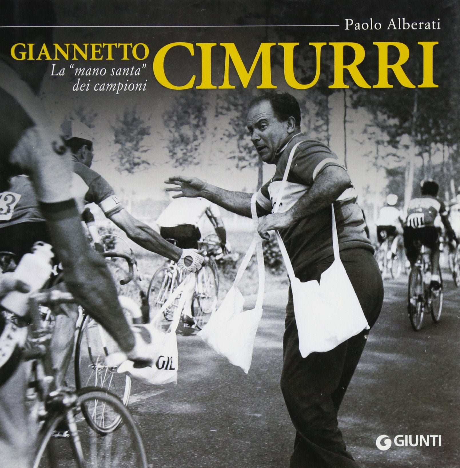 Giannetto Cimurri. La «mano santa» dei campioni book