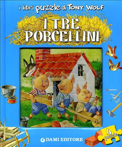 I tre porcellini. Ediz. illustrata. Con 4 puzzle book