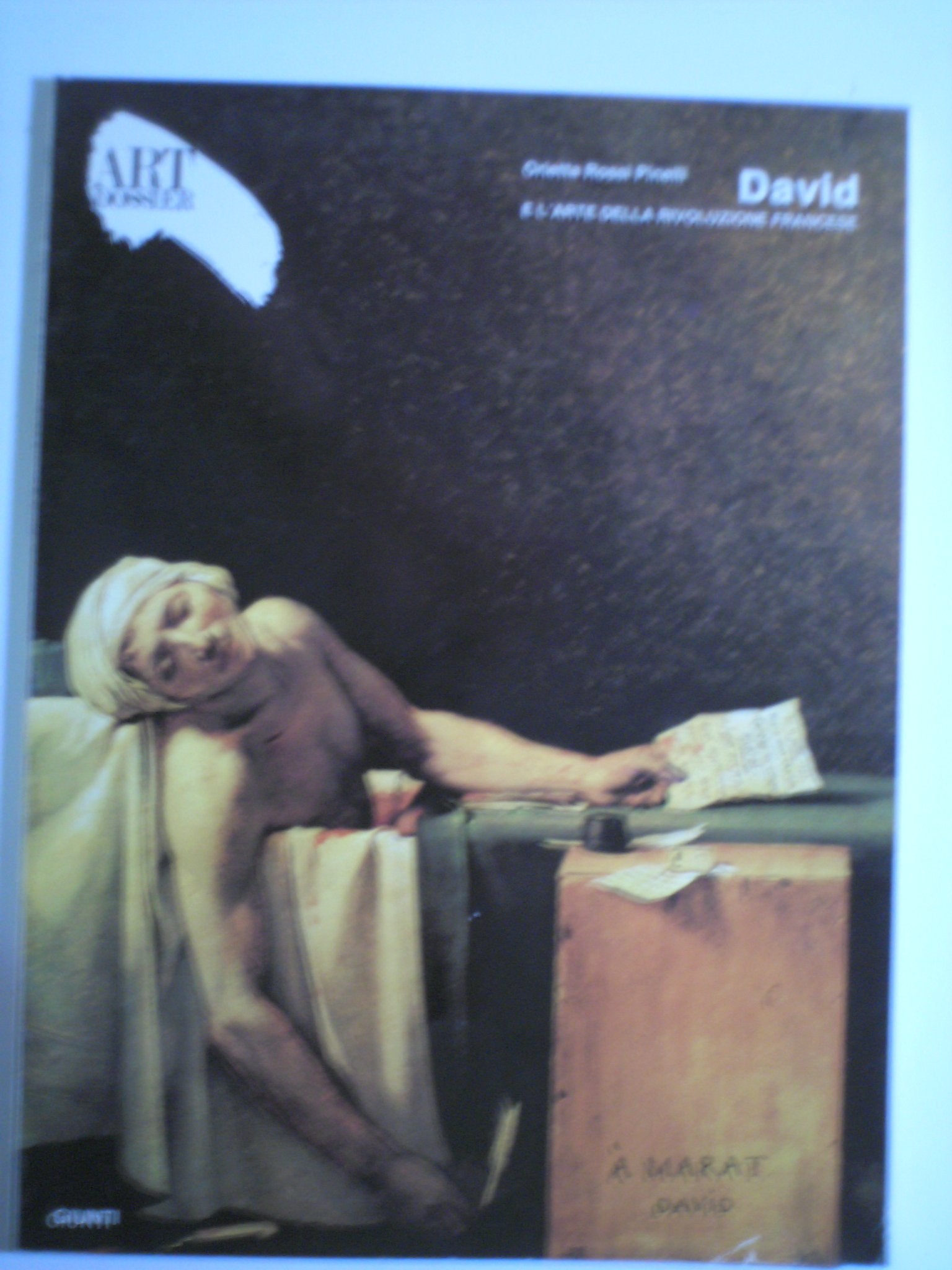 David e l'arte della Rivoluzione francese. Ediz. illustrata (Dossier d'art) Film, Art & Culture