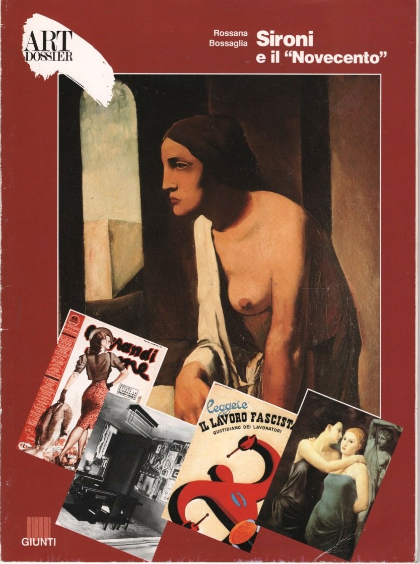 Sironi e il Novecento. Ediz. illustrata (Dossier d'art) Film, Art & Culture