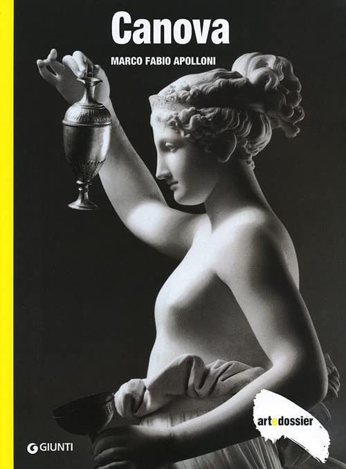 Canova. Ediz. illustrata (Dossier d'art) Film, Art & Culture
