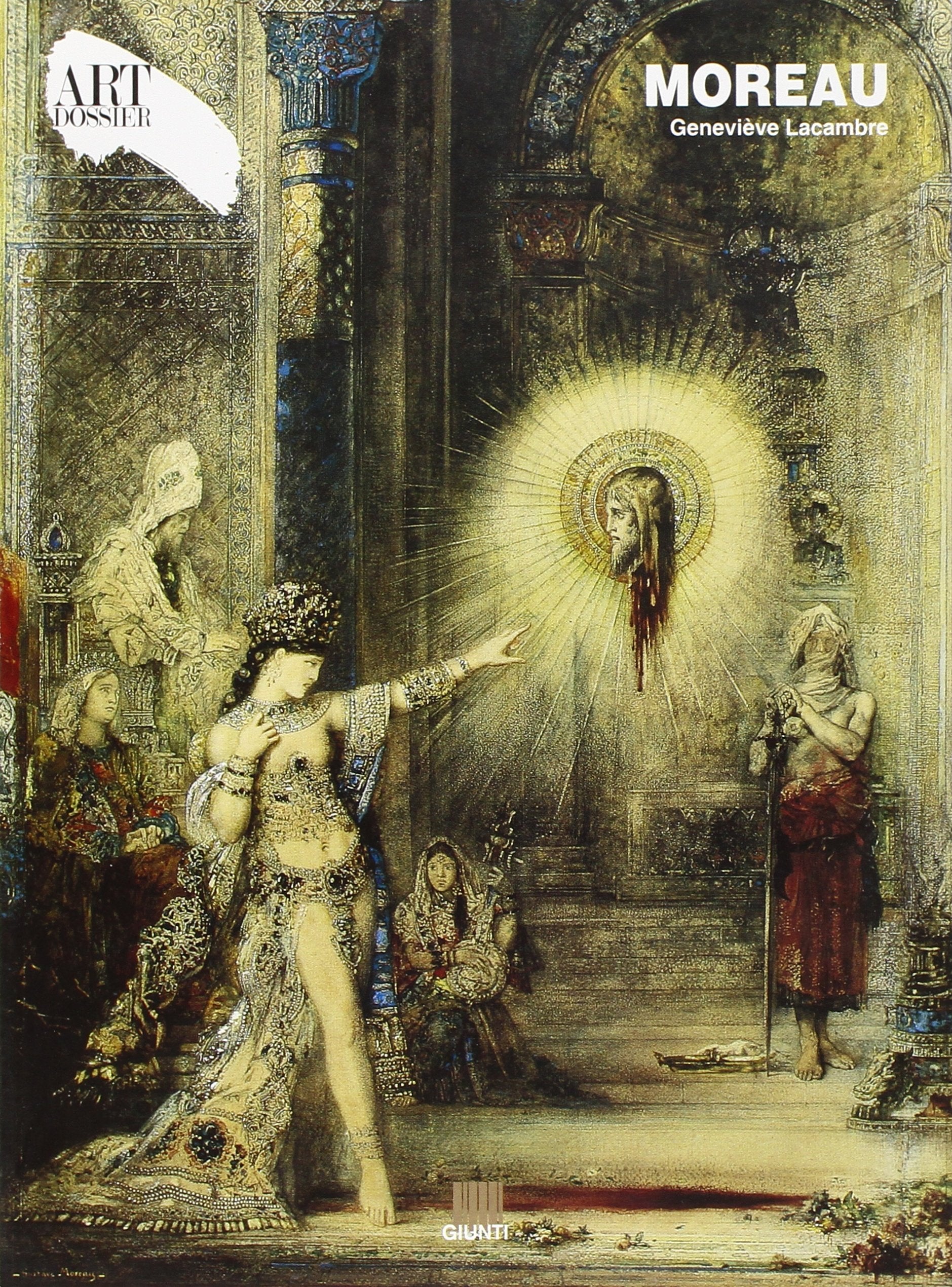 Moreau. Ediz. illustrata (Dossier d'art) Film, Art & Culture
